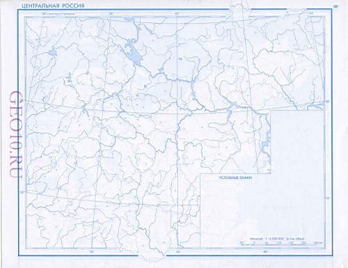 Контурная карта центральной России. Контурная карта по географии 8 класса -центральный регион России